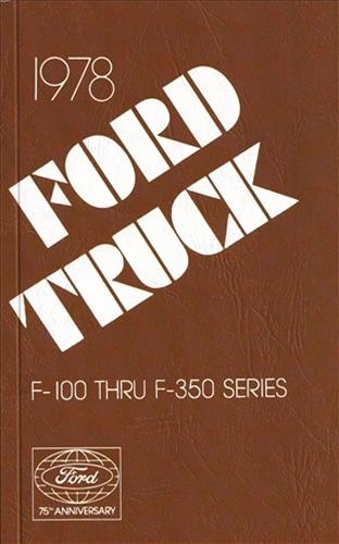 1978 ford pickup truck - 1978,