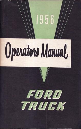 1956 ford pickup and truck - and,